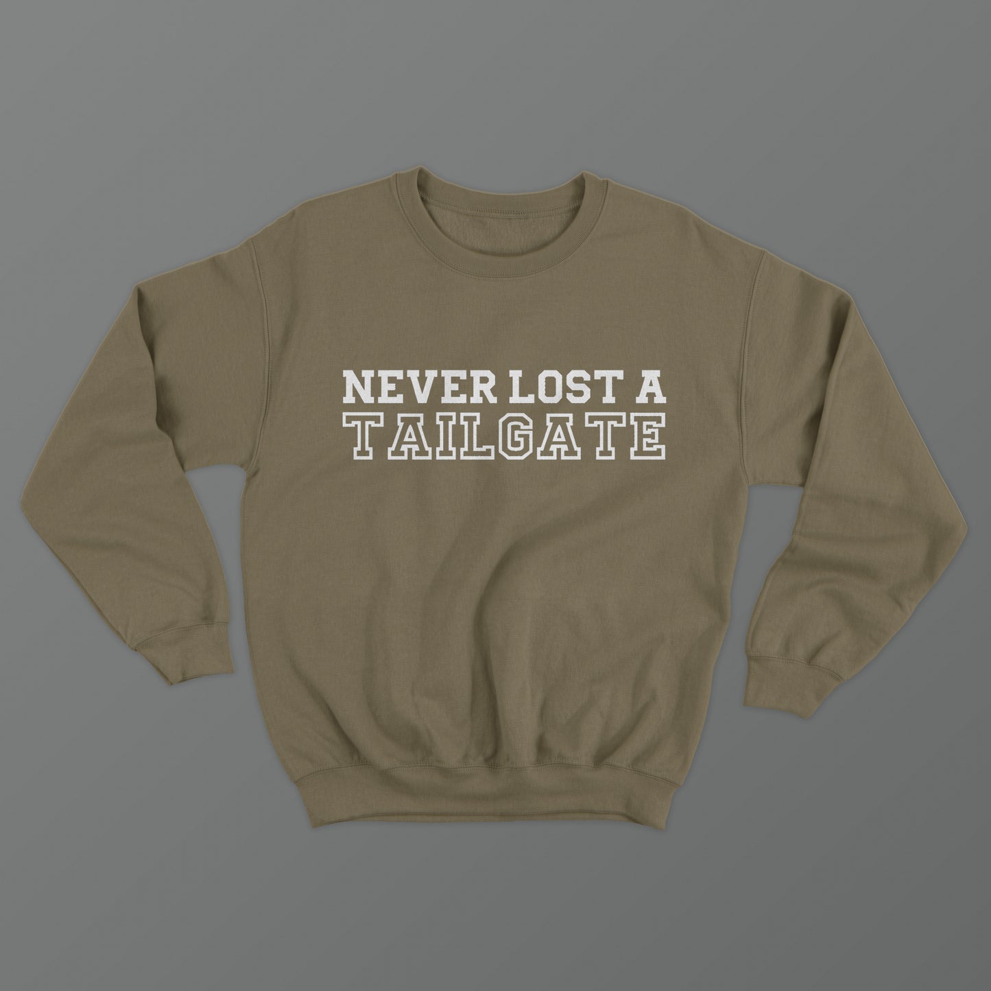 Never Lost A Tailgate Crewneck