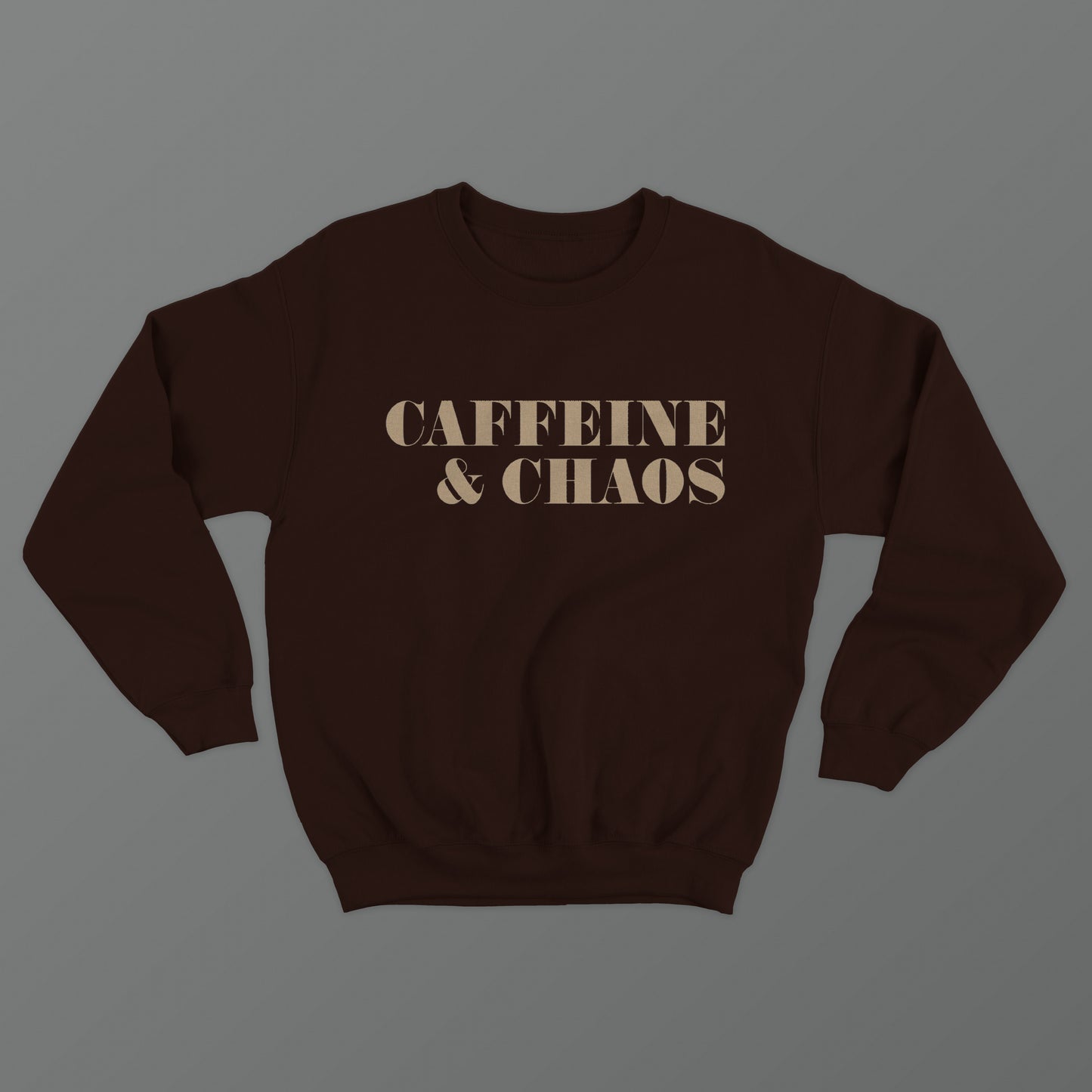 Caffeine & Chaos Crewneck