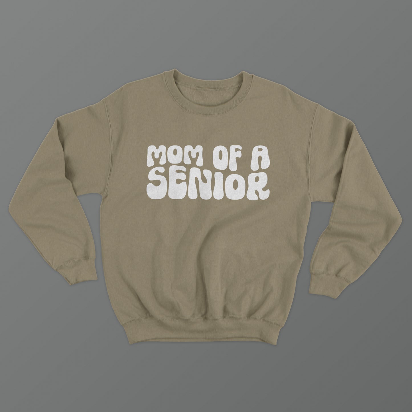 Mom of a Senior Crewneck