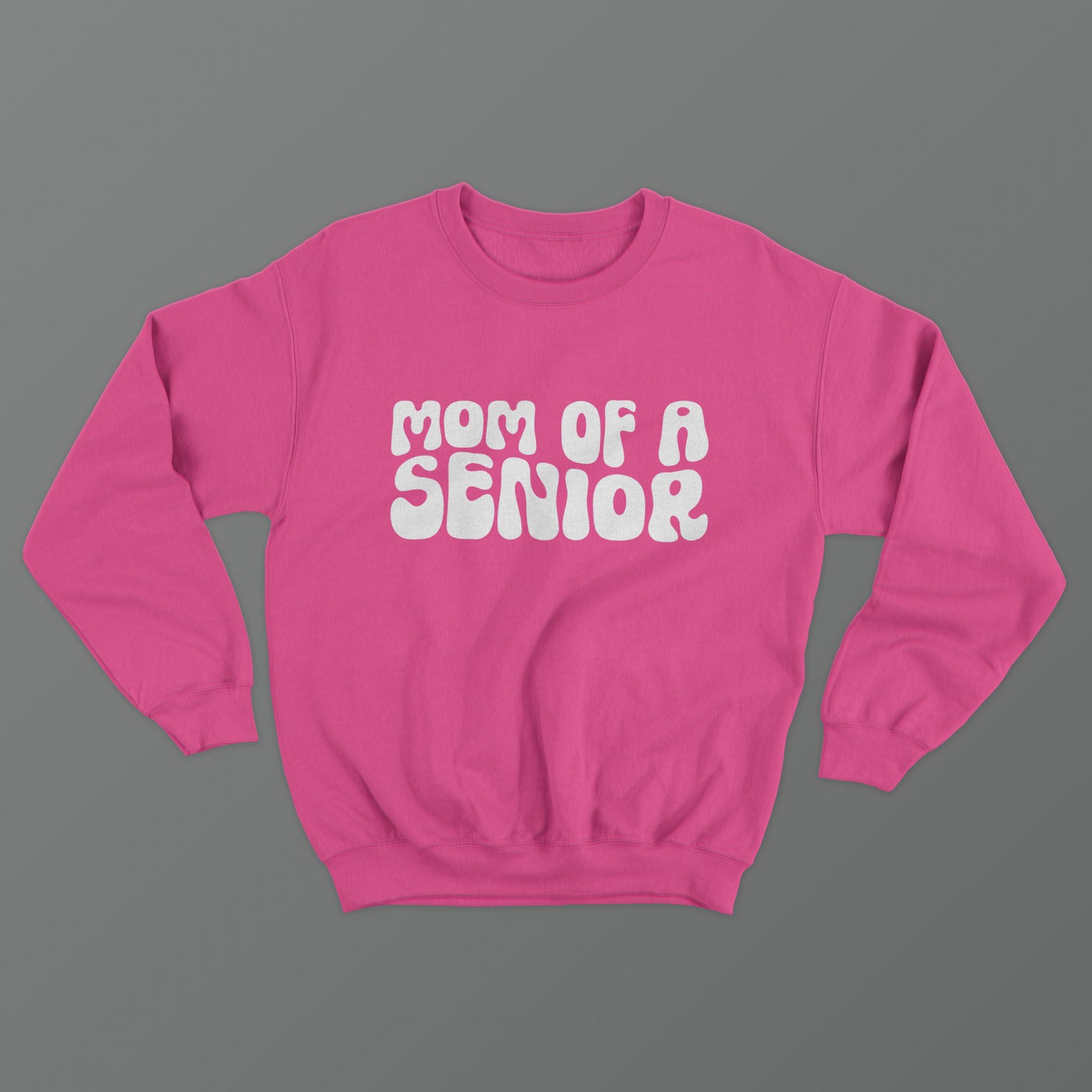 Mom of a Senior Crewneck