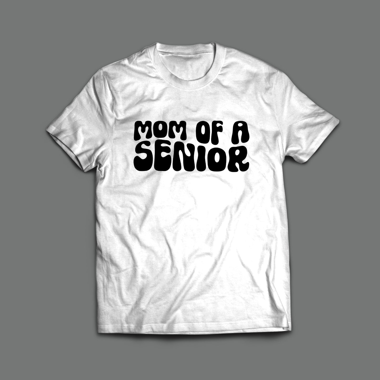 Mom of a Senior T-Shirt