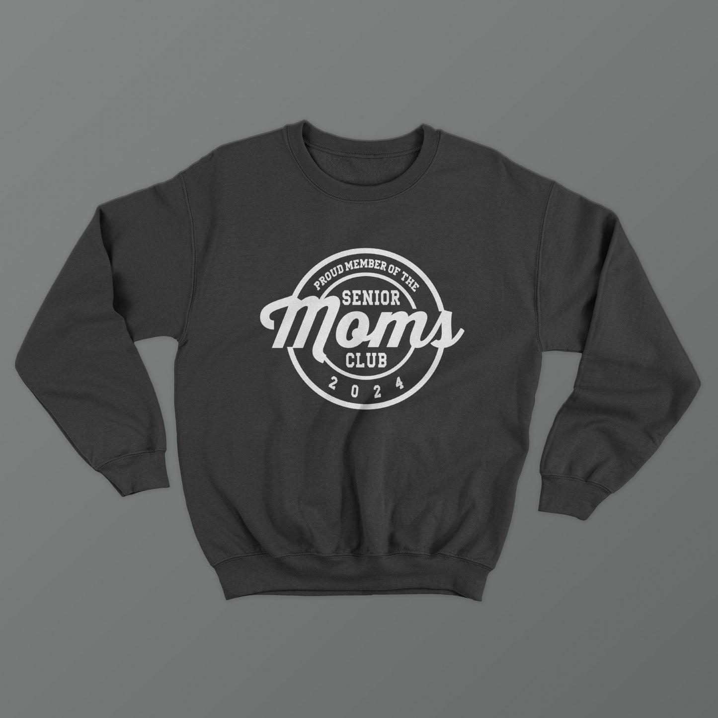 Senior Moms Club Crewneck