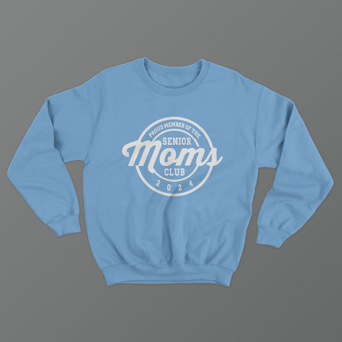 Senior Moms Club Crewneck